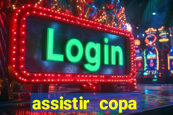 assistir copa america ao vivo