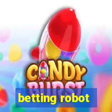 betting robot