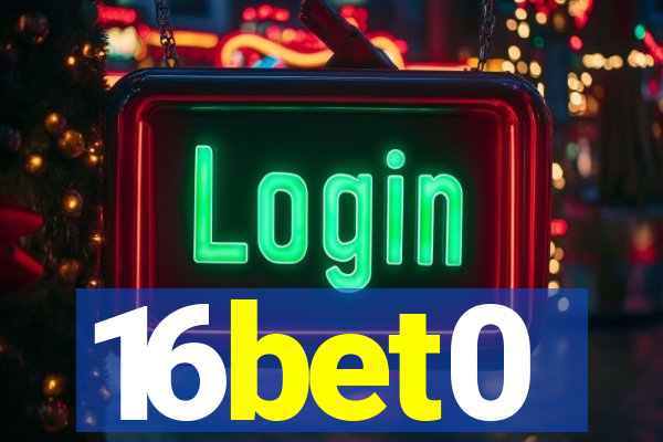 16bet0