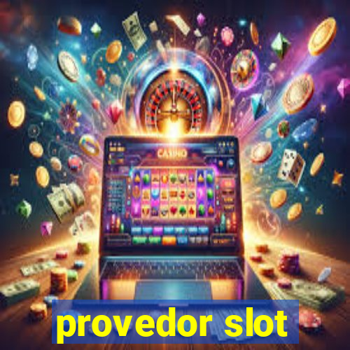 provedor slot