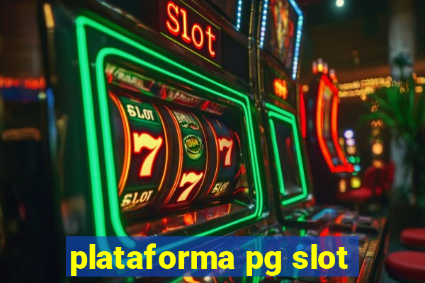 plataforma pg slot