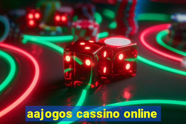 aajogos cassino online