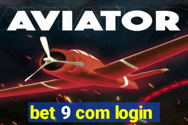 bet 9 com login