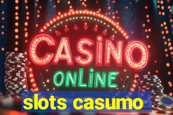 slots casumo