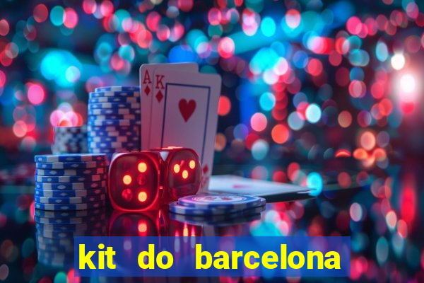 kit do barcelona dls 2017