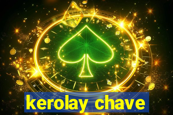 kerolay chave