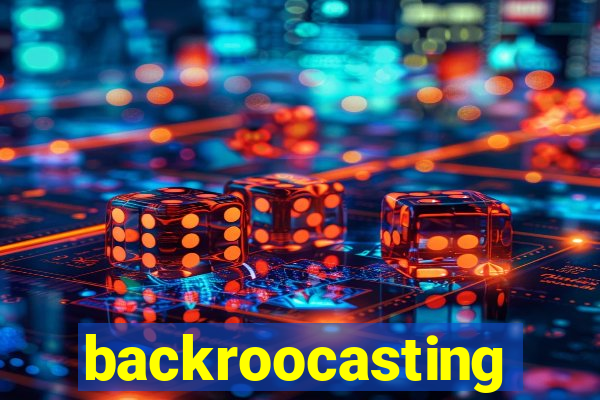 backroocasting