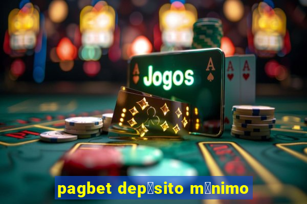 pagbet dep贸sito m铆nimo