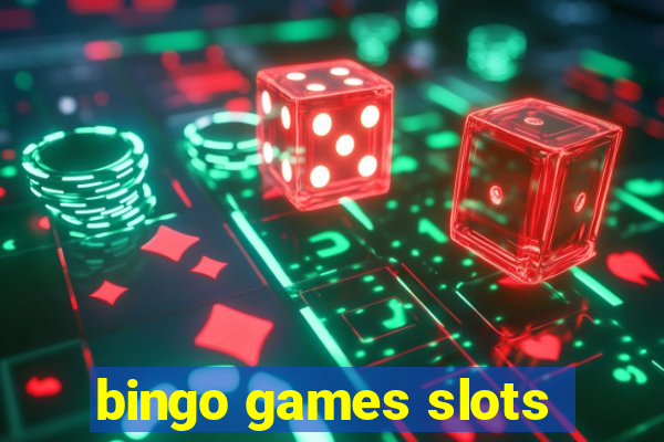 bingo games slots