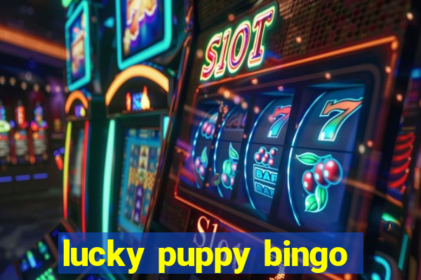 lucky puppy bingo