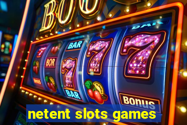 netent slots games