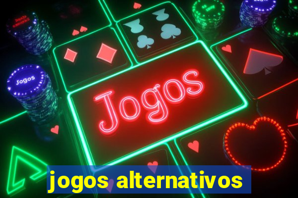 jogos alternativos