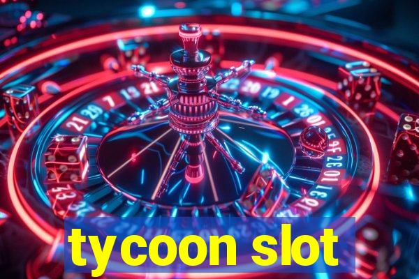 tycoon slot