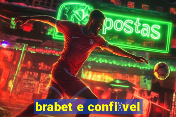 brabet e confi谩vel