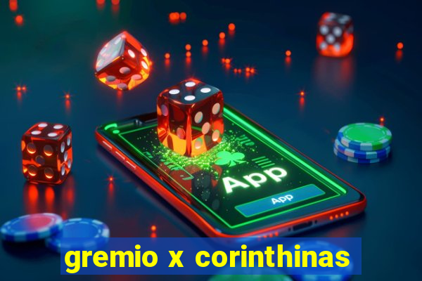 gremio x corinthinas