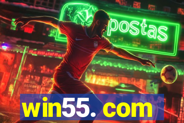 win55. com