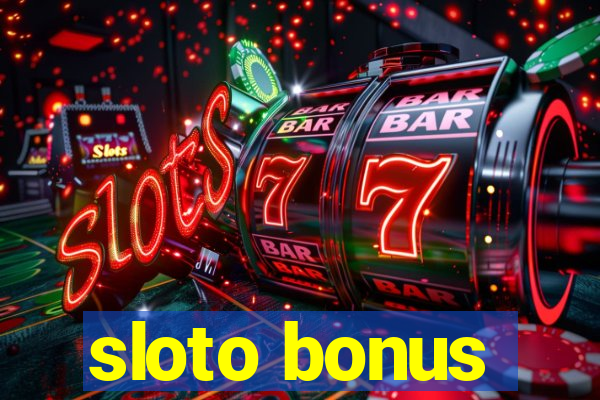 sloto bonus