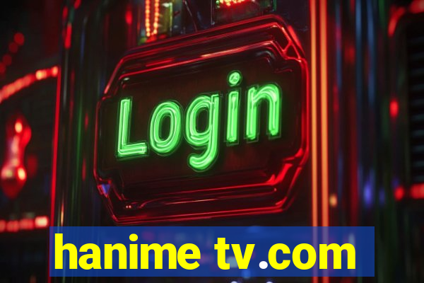 hanime tv.com