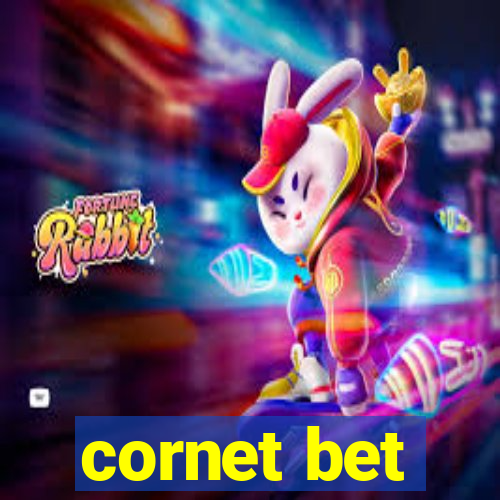 cornet bet