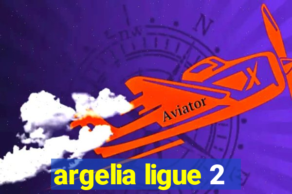 argelia ligue 2