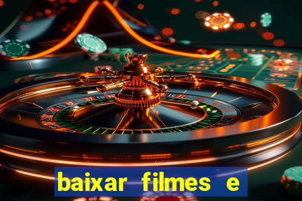 baixar filmes e series mp4