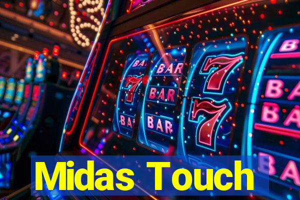 Midas Touch