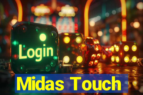 Midas Touch