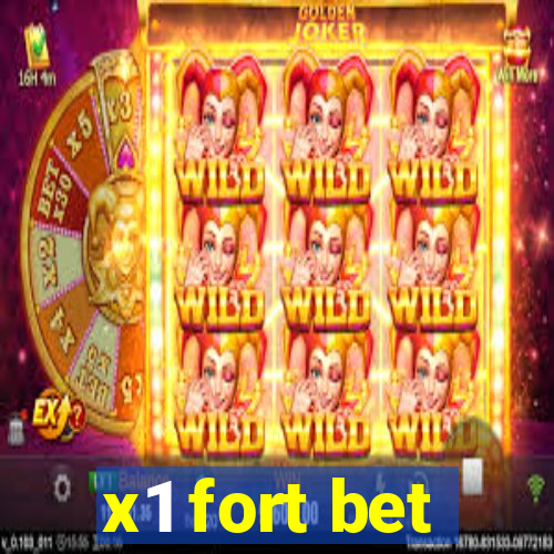 x1 fort bet