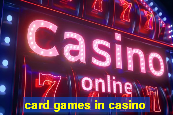 card games in casino