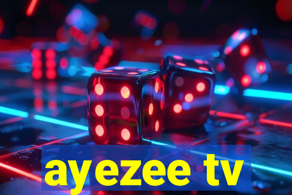 ayezee tv