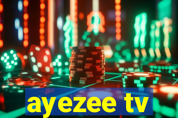 ayezee tv