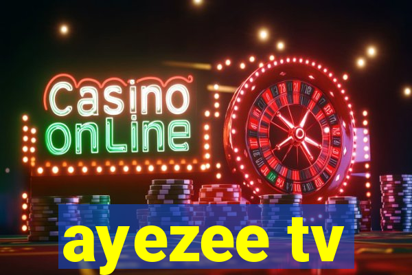 ayezee tv