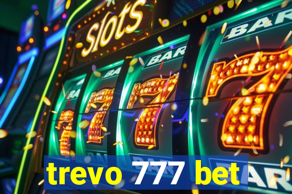 trevo 777 bet