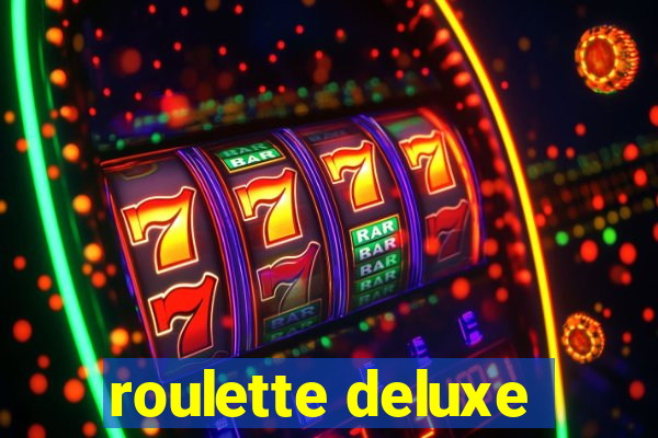 roulette deluxe