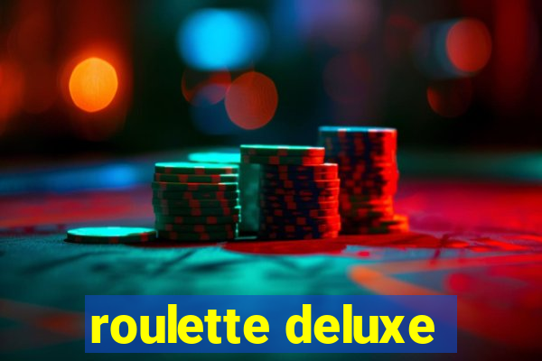 roulette deluxe