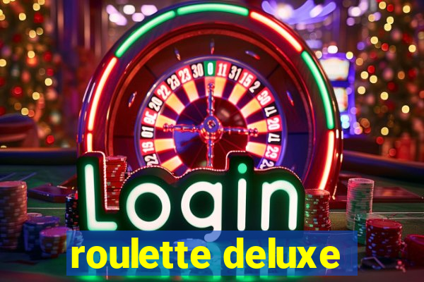 roulette deluxe