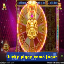 lucky piggy como jogar