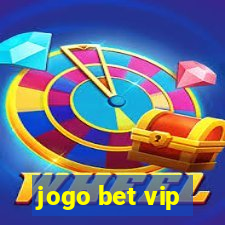 jogo bet vip