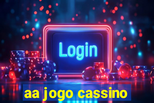 aa jogo cassino