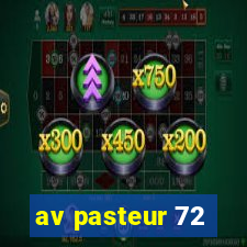 av pasteur 72