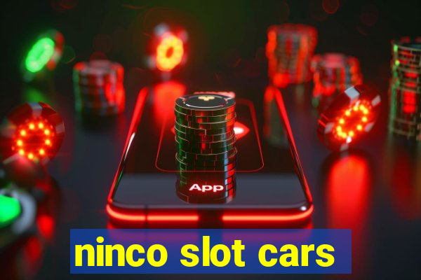 ninco slot cars