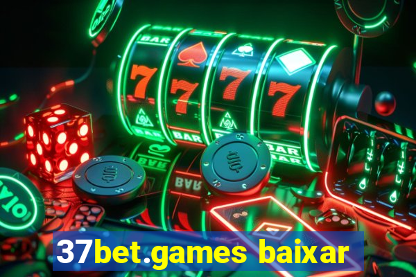 37bet.games baixar