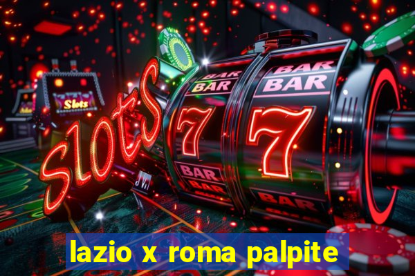 lazio x roma palpite