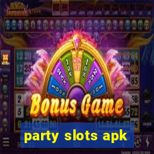 party slots apk