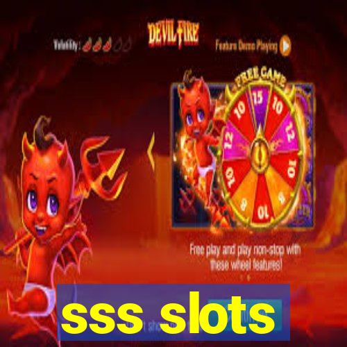 sss slots