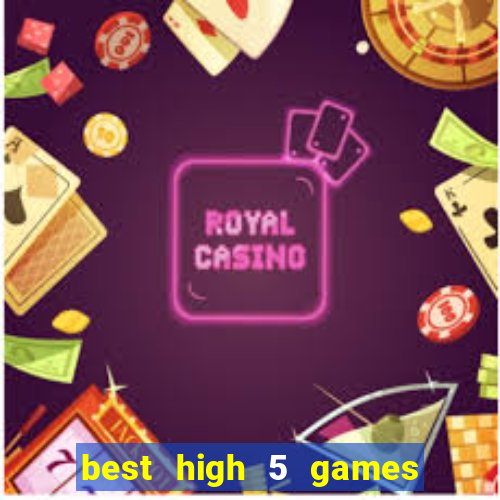 best high 5 games slot sites