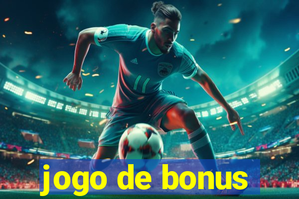 jogo de bonus