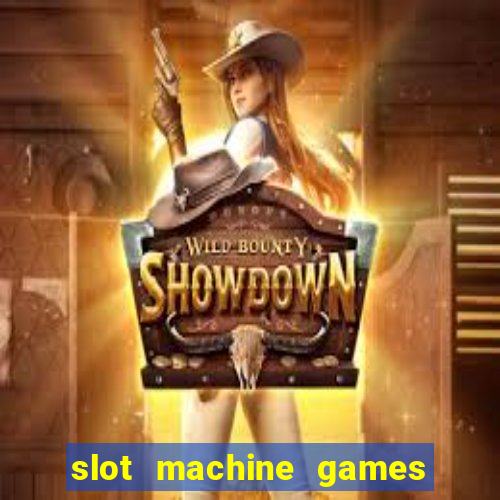 slot machine games for real money