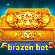 brazen bet