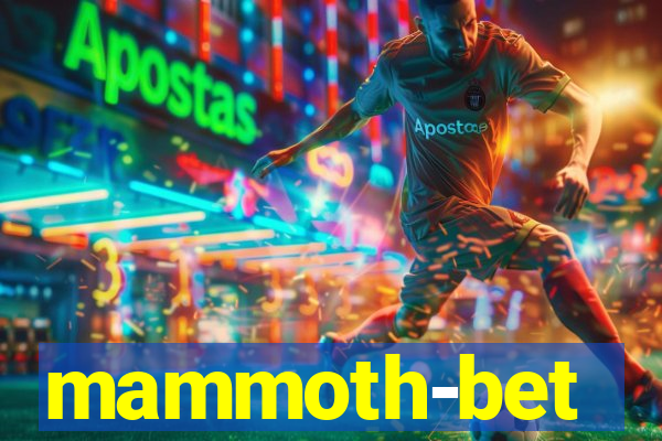 mammoth-bet